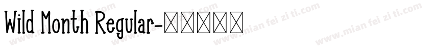 Wild Month Regular字体转换